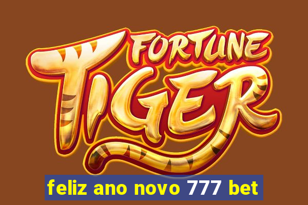 feliz ano novo 777 bet